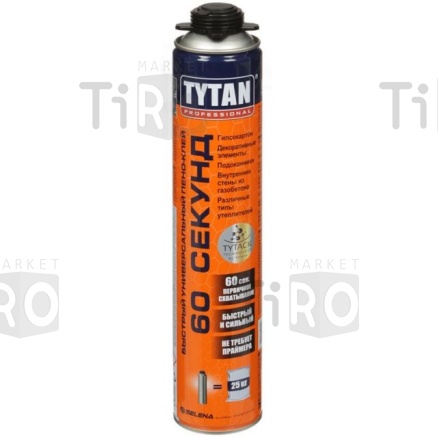 Пена TYTAN Быстрый пено-клей, 60 СЕКУНД GUN 750мл Пена TYTAN Быстрый пено-клей, 60 СЕКУНД GUN 750мл